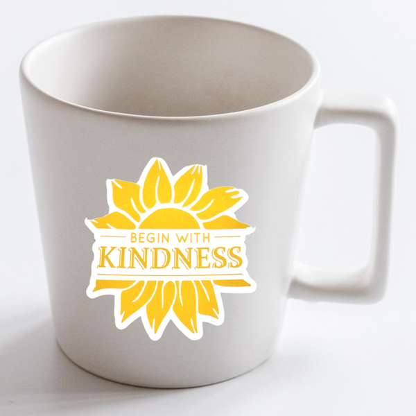 Begin With Kindness Yellow Sunflower On White Coffee Mug